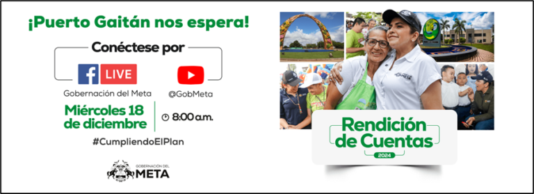 La Gobernación del Meta invita a la Rendición de Cuentas 2024, en Puerto Gaitán